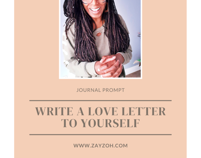 Write a love letter to yourself