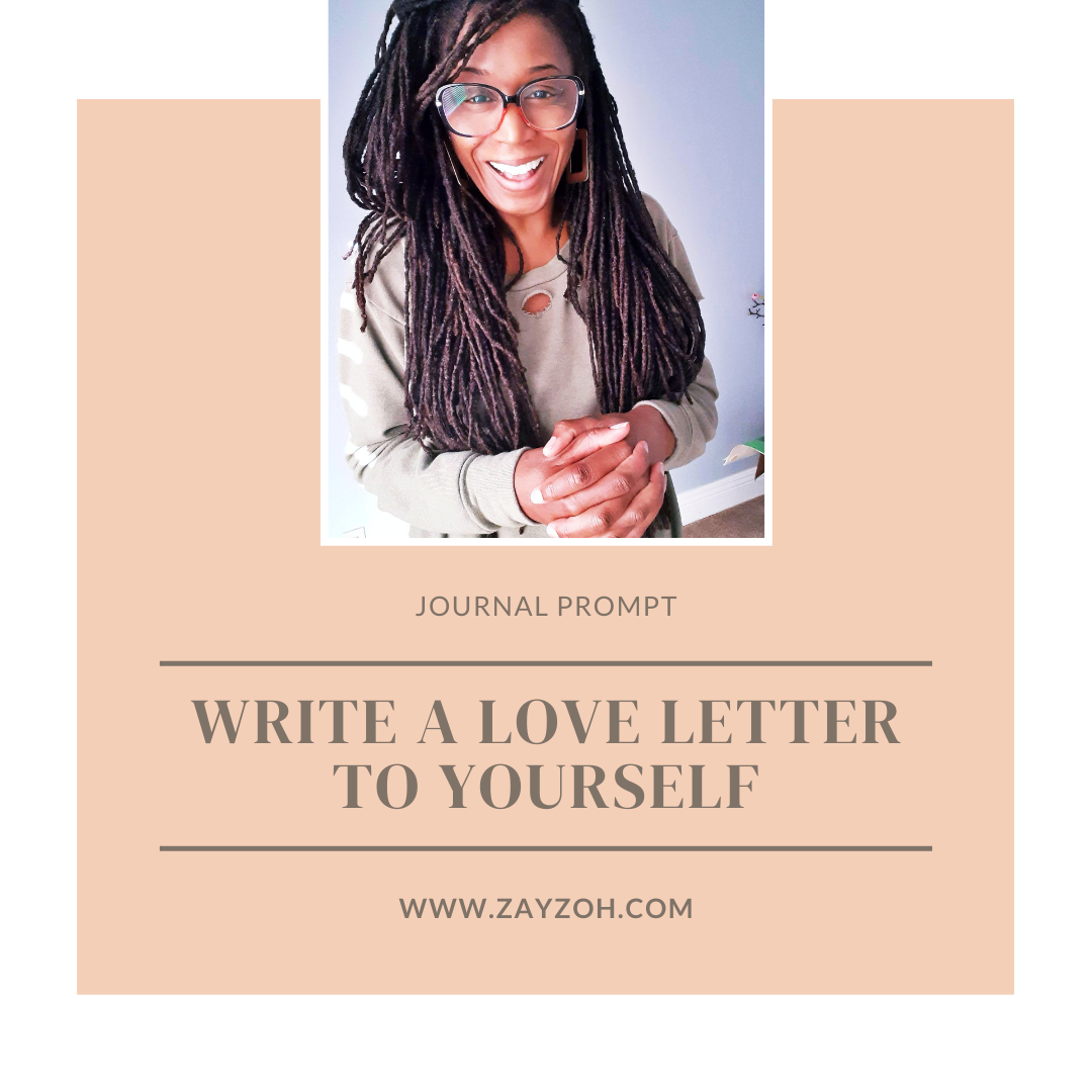 Write A Love Letter To Yourself Zayzoh Motivation To Write And Heal