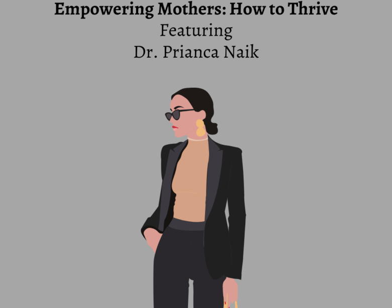 Empowering Mothers: How To Thrive!