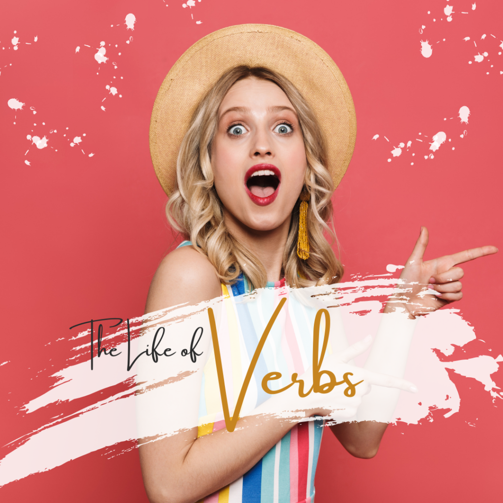 The Life of Verbs: How to Breathe Life into Your Writing