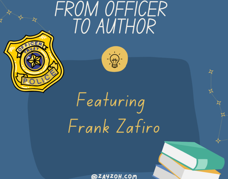 From Officer to Author Featuring Frank Zafiro