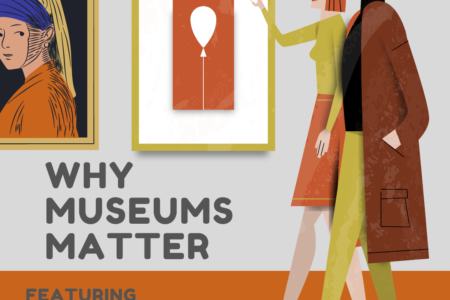 Why Museums Matter Featuring Mackenzie Finklea