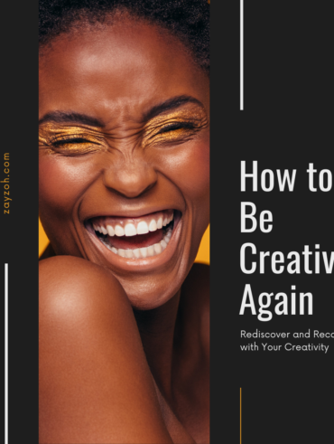 how to be creative again