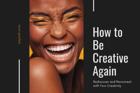 how to be creative again