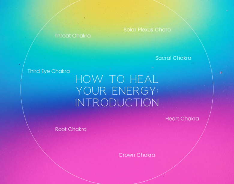 How to heal your energy