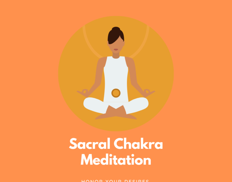 sacral chakra meditation