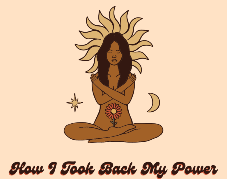 how i took back my power