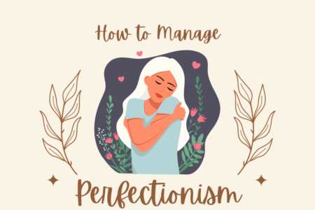 how to manage perfectionism