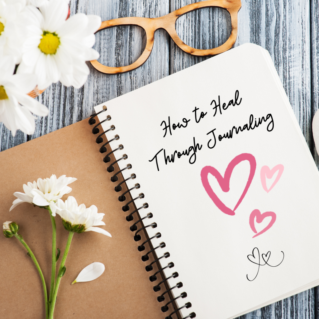 how to heal through journaling